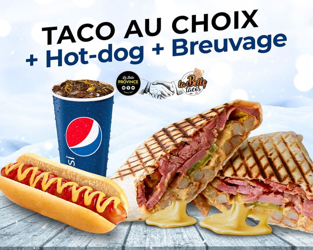 Nouveau ✨ Tacos au choix + Hot-Dog + Breuvage