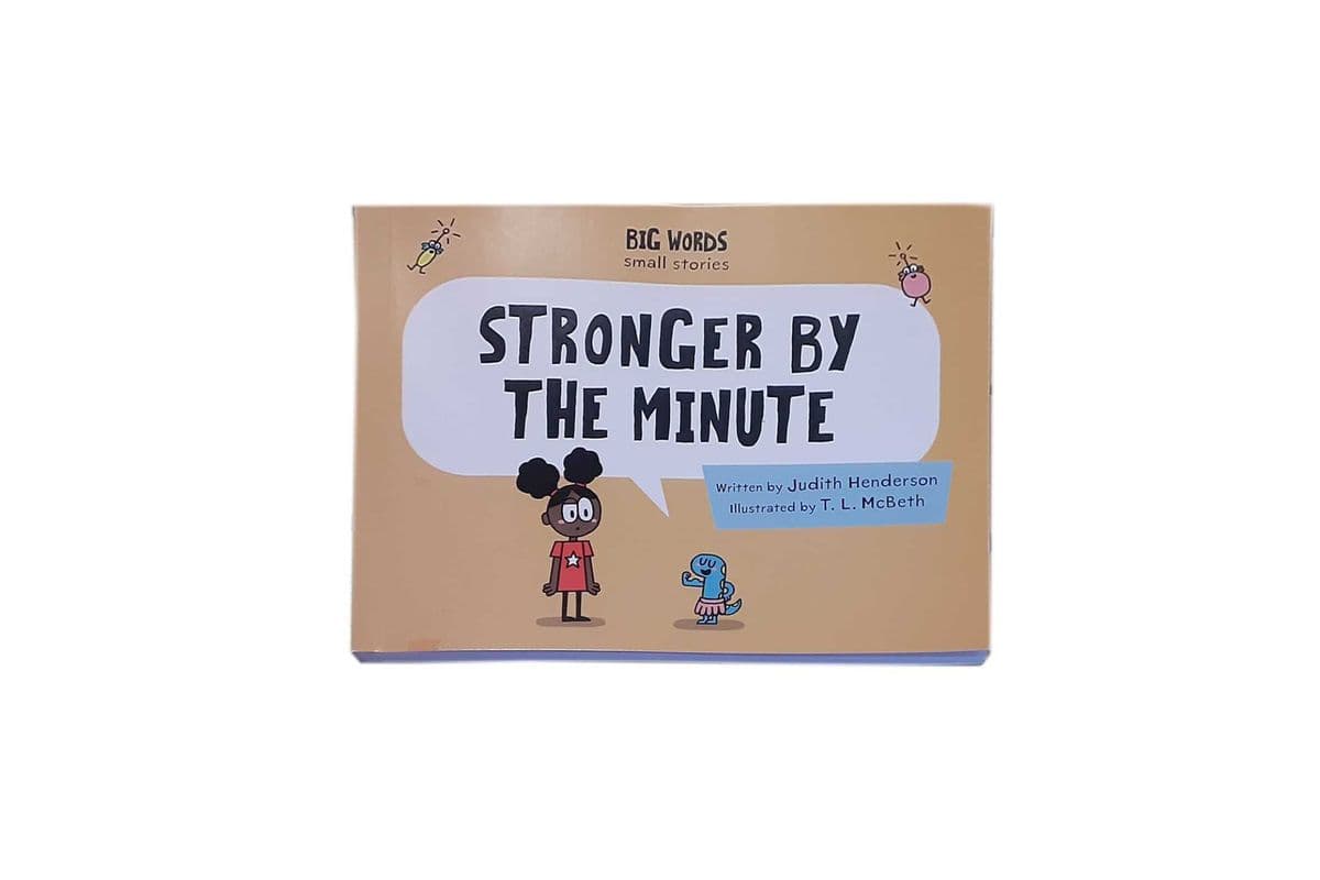 Stronger By The Minute - Judith Henderson