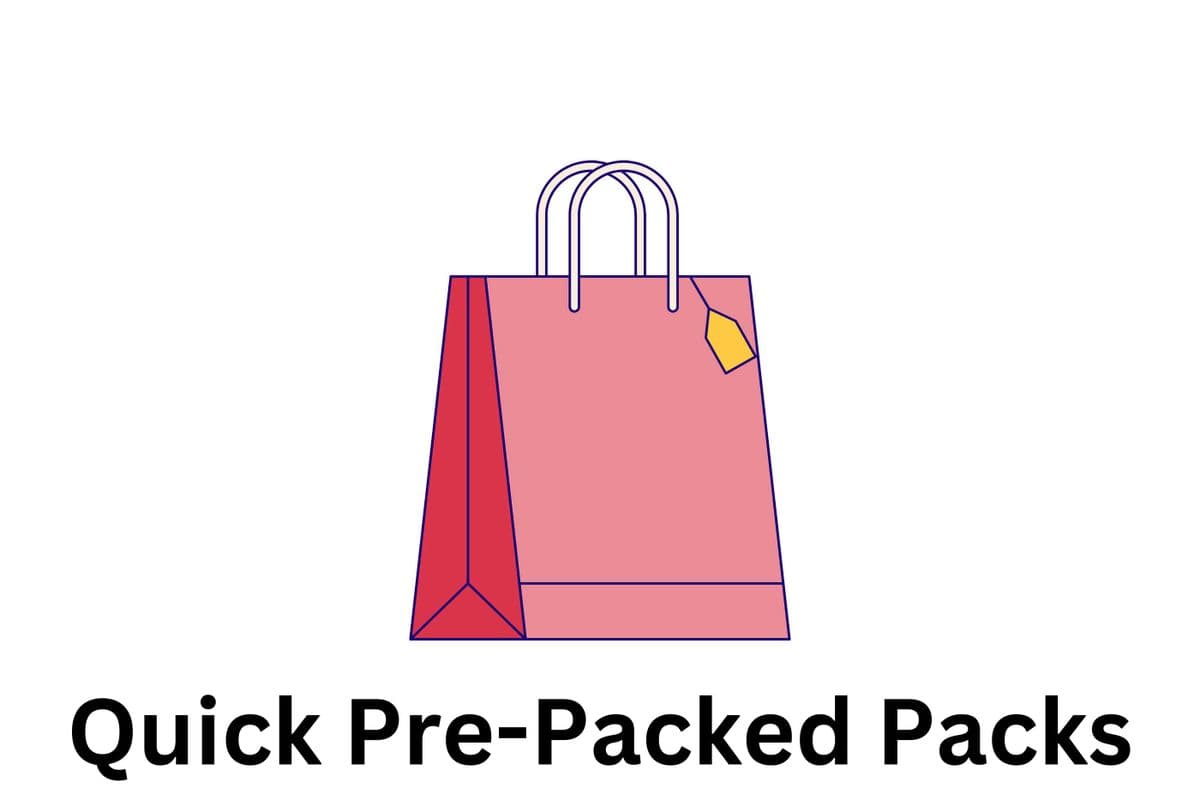 Quick Pre-Packed Options