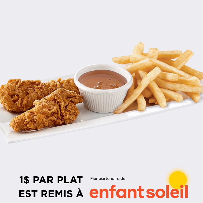 Filets de poulet - Dessert et breuvage inclus / Chicken Fingers - Dessert and beverage included