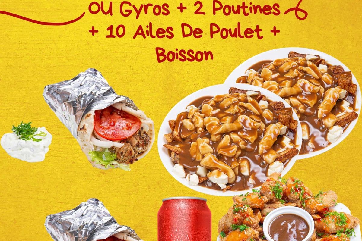 2 Souvlaki au Poulet OU Gyros + 2 Poutines + 10 Ailes De Poulet + Boisson