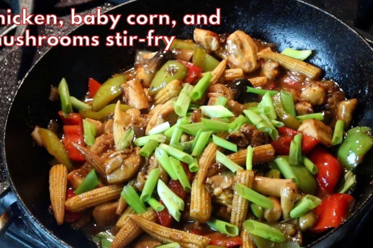 47. Chicken with Mushrooms and baby Corn