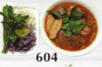 604. Hue Spicy Rice Noodle Soup with BBQ Pork Slices, Vietnamese Ham and Beef (Spicy)