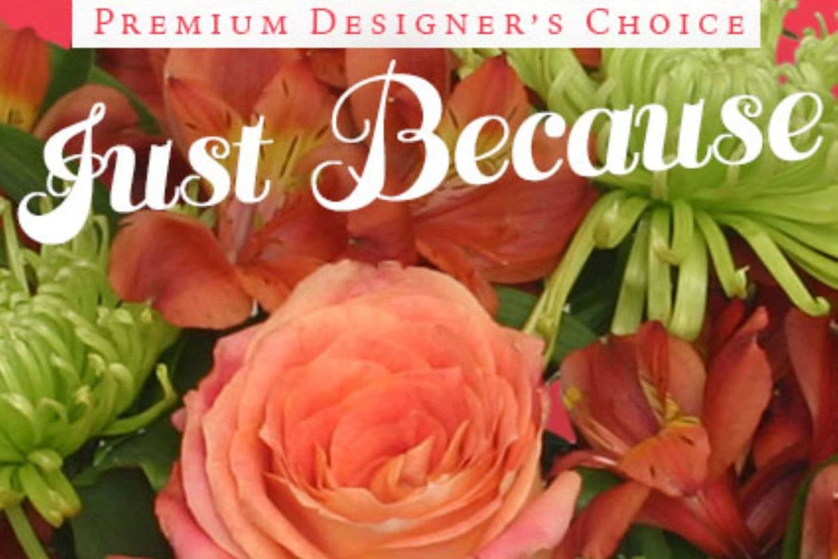 *Just Because* Vase Arrangement - Designer's Choice (Custom Design)